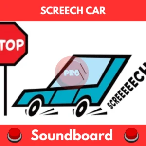 Screech Car soundboard